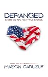 Deranged