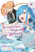 魔法世界の受付嬢になりたいです 魔法世界の受付嬢になりたいです [Mahou Sekai no Uketsukejou ni