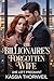 The Billionaire’s Forgotten Wife: She Left Pregnant (The Forgotten Wives Series Book 5)