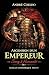 Ascension d'un Empereur : S...