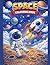 Space colouring book: Cute space adventures for kids to colour