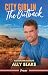 City Girl In The Outback by Ally Blake City Girl In The Outback by Ally Blake