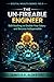 THE UNFIREABLE ENGINEER: Skill-Stacking to Double Your Salary and Become Indispensable (The Digital Wealth Series)