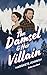 The Damsel and Her Villian (Stolen Love Duology Book 2)