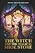 The Witch and the Magical Shoe Store