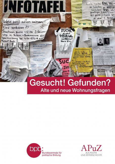 Gesucht! Gefunden?: Alte und neue Wohnungsfragen