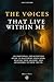 The Voices That Live Within Me: A Journey of Emotional Healing, Self-Discovery, and Renewal