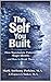 The Self You Built : How Na...