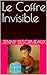 Le Coffre Invisible (French Edition)