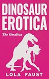 Dinosaur Erotica:...
