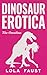 Dinosaur Erotica: The Omnibus