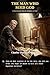 The Man Who Sued God: A Trial Lawyer puts the Almighty on Trial!