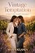 Vintage Temptation: A Napa ...