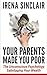 Your Parents Made You Poor: The Unconscious Psychology Sabotaging Your Wealth