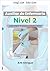 Nursing Assistant; Level 2 (Basic Course Study Material)