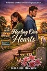 Healing Our Hearts (Middleton Series Book 1) Book cover for Healing Our Hearts (Middleton Series Book 1)