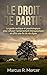 Le Droit de Partir: Le guid...