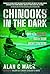Chinooks in the Dark: MH-47s, And The 160TH SOAR Night Stalkers