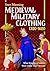 Medieval Military Clothing ...