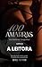 100 Amarras: A Leitora (Portuguese Edition)