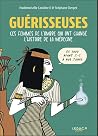 Guérisseuses: Ces...