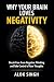 Why Your Brain Loves Negati...