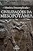 Civilizações da Mesopotâmia (Portuguese Edition)