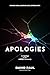 APOLOGIES: An Apology to the LGBTQ+ Community Owning Harm, Choosing Love, Offering Hope