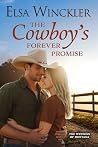 The Cowboy’s Forever Promise by Elsa Winckler