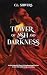 Tower of Ash and Darkness