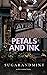 Petals and Ink