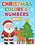 Christmas Coloring Book for Toddlers | Learn Colors & Numbers 1-10 | Bold & Easy Designs | Follow-Along Videos