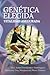 GENÉTICA ELEGIDA VITALIDAD ASEGURADA (Spanish Edition)