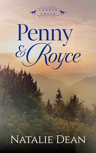 Penny & Royce (Taylors of Copper Creek Book 2)