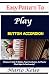 Easy Pattern To Play Button...