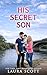 His Secret Son: Romantische Spanning (Callahan Confidential-Serie Boek 6) (Dutch Edition)