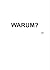 WARUM? (German Edition)