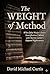 The Weight of Method: When John Wesley's Entire Sanctification Collided with Martin Luther's Imputed Righteousness (The Called-Out House Church Theological Thriller Series Book 3)