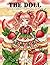 THE DOLL : Sweets Edition - Full-Color Art Book: Sophisticated BJD-Style Illustrations in Opaque Watercolor - 35 Elegant Doll Artworks with Stunning Textures and Shimmering Pearlescent Finishes