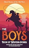 The Boys Book of Western Stories: Short Stories of the Old West