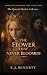 The Flower That Never Bloom...