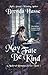 May Fate Be Kind by Brenda Hasse