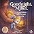 Goodnight Milka: A loving bedtime story for night weaning
