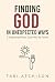 Finding God in Unexpected W...