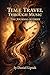 Time Travel Through Music by Daniel Liptak