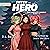 Enter the Hero by D.L. Bacon
