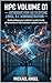 Volume 01 — Introduction au système Linux, à l’administration et au HPC: Chapitres 01 à 20 — Édition de référence (Ingénierie Linux & HPC t. 1) (French Edition)