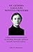 ST. GEMMA GALGANI NOVENA PRAYERS : A Nine-Days Novena prayers for Healing, Strength, spiritual Growth and Intercession