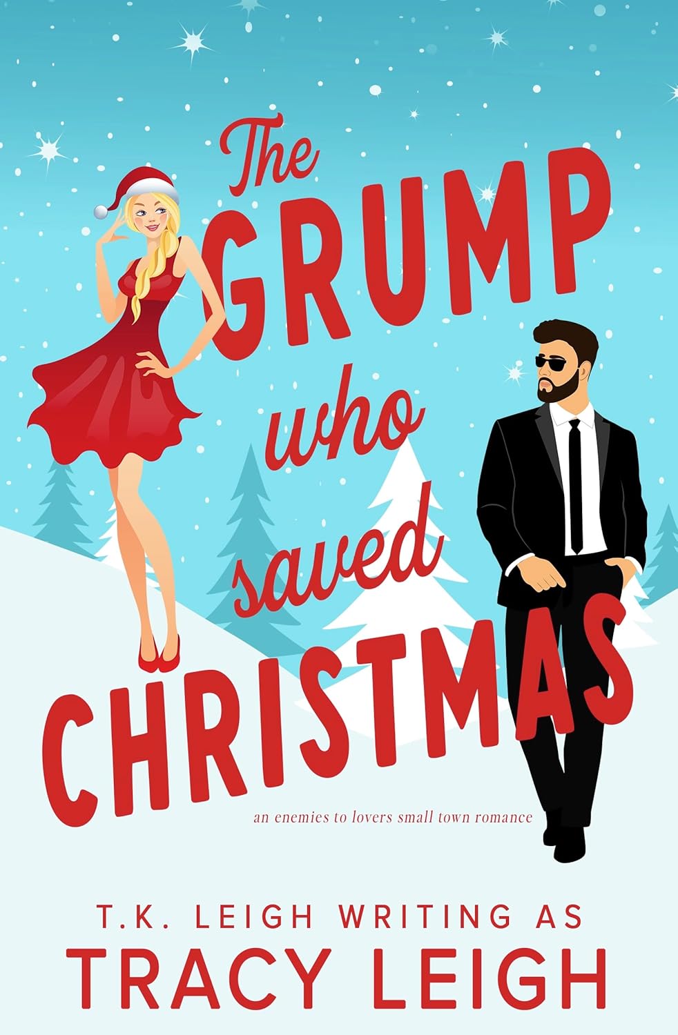 Read The Grump Who Saved Christmas (Sycamore Falls Holidays, #1)