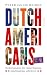 Dutch-Americans: Nederlande...